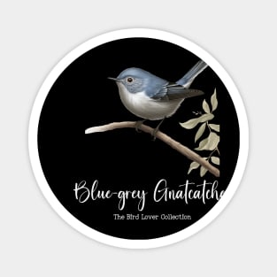 Blue-grey Gnatcatcher - The Bird Lover Collection Magnet